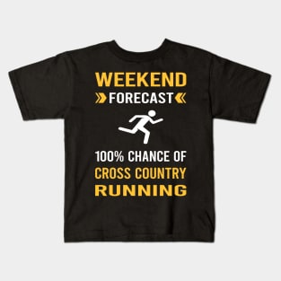 Weekend Forecast Cross Country Running XC Kids T-Shirt